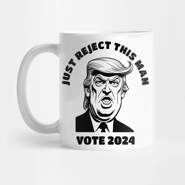 Just Reject Election 2024 by Manzo Carey